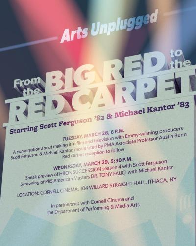 Flyer for  From the Big Red to the Red Carpet: A two-day visit with alumni filmmakers Scott Ferguson ‘83 and Michael Kantor ‘83 event