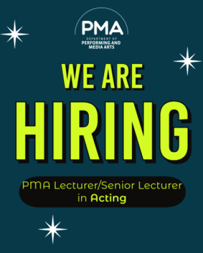 We are hiring PMA Lecturer/Senior Lecturer in Acting