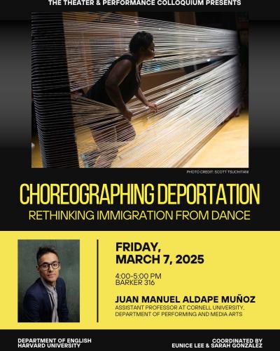 Juan Manuel Aldape Muñoz thumbnail headshot below an image of a person with the upper half of their body pushed up and through a series of ropes that are set horizontally across two poles. Photo credit: Scott Tsuchitani.   The Theater & Performance Colloquium Presents: Choreographing Deportation: Rethinking Immigration From Dance. Friday, March 7, 4-5pm, Barker 316. Juan Manuel Aldape Muñoz, Assistant Professor at Cornell University, Department of Performing and Media Arts. Department of English, Harvard Un